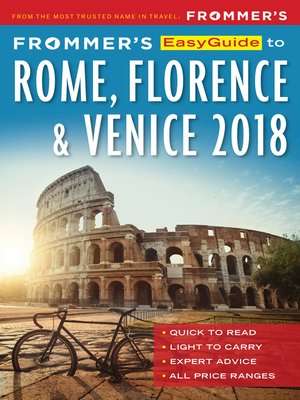 cover image of Frommer's EasyGuide to Rome, Florence and Venice 2018